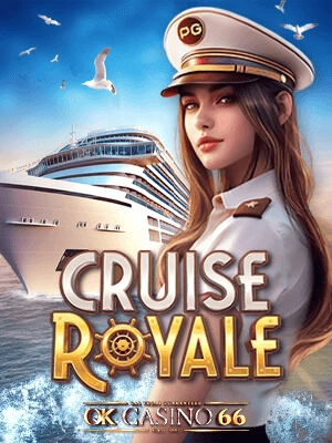 เกมสล็อต cruise royale ค่าย PG ใหม่ล่าสุด