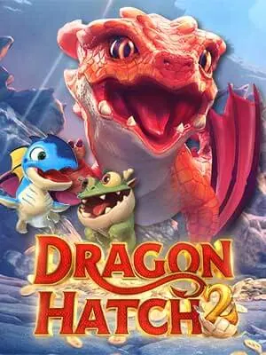 เกมสล็อต Dragon Hatch 2 จากค่าย PG SLOT