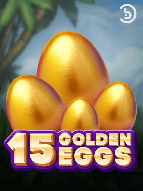 15 Golden Eggs