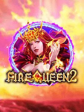 Fire Queen 2