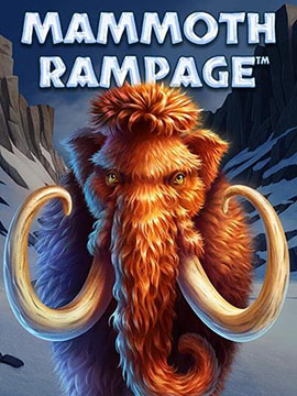 MAMMOTH RAMPAGE