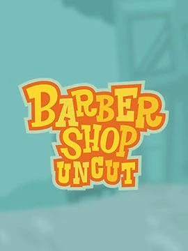 Barber Shop Uncut