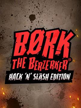 Bork the Berzerker